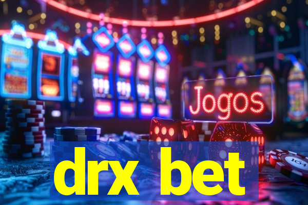 drx bet